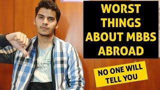 WORST THINGS ABOUT MBBS ABROAD - NO ONE WILL TELL YOU | Sachin Jangra