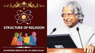 The Purpose of Religion | Dr. APJ Abdul Kalam speech