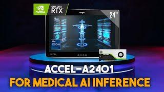 [ ACCEL-A2401 ] AI Ready, Medical Platform  | Onyx Healthcare