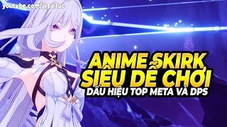 'Reaction' Anime Skirk! Hướng Dẫn Vận Hành Skirk Siêu Dễ, TOP 1 DPS Hệ Băng Xuất Thế?! Genshin 5.7
