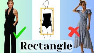 How to Dress a Rectangle Body Shape