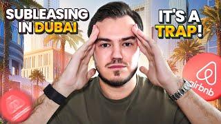 10 Reasons Why I Would Never Do AirBnB Subleasing In Dubai