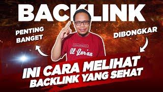  PENTING PARA PEMAIN SEO - BACKLINK YANG BERKUALITAS SEPERTI APA? PBN BAHAYA? CEK DISINI