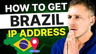 Get a Brazilian IP Address - Best VPN For Brazil