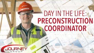 Day in the Life: Preconstruction Coordinator