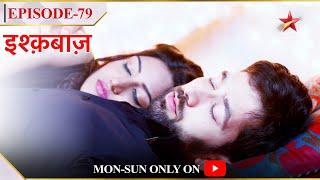 Ishqbaaz | Season 1 | Episode 79 | Anika soo gayi Shivaay ki baanhon mein!