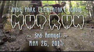 Hyde Park Elemendary School Mud Run - 2017, 3rd Annual