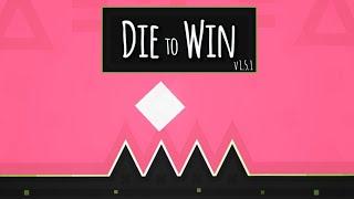 Die to Win