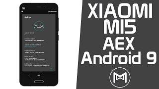 Xiaomi Mi5 | AOSP Extended v6.0 Unofficial | Android 9.0 Pie ROM