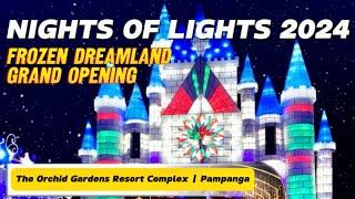 Nights of Lights 2024: Frozen Dreamland Grand Opening Day | San Fernando, Pampanga