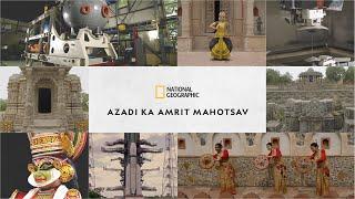 India On a Mission | Azadi Ka Amrit Mahotsav | National Geographic