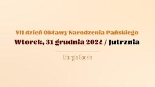 #Jutrznia | 31 grudnia 2024