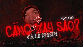 CĂNG ZẠY SAO? (czs DISSIN) | TWENTY x BNG