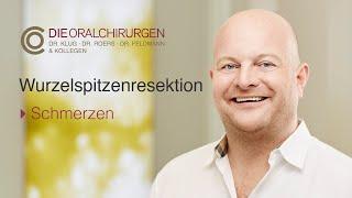 Wurzelspitzenresektion - die Schmerzen (Dr. Hermann Roers)