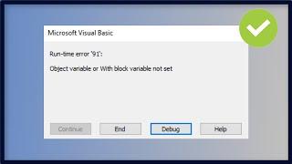 Excel VBA - Runtime Error 91 - Object Variable Or With Block Variable Not Set - Microsoft Visual