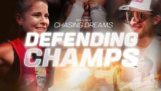 CHASING DREAMS SEASON 4 - EPISODE 1 : DEFENDING CHAMPS