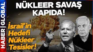 İsrail'in Hedefi Nükleer Tesisler! Biden Devreye Girdi! Nükleer Savaş Başlıyor!