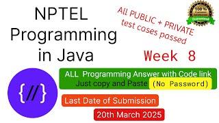 NPTEL Programming in Java week 8 all 5 programming assignment answer with code link(No password)