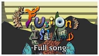 My Singing Monsters - Fusion Island (Reclaimed): FULL SONG! (Animated Fanmade Island) (PSE Warning!)