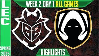 G2 vs TH Highlights ALL GAMES | LEC Spring Split W2D1 2025 | G2 Esports vs Team Heretics