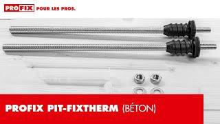PROFIX PIT-FIXTHERM (Béton)