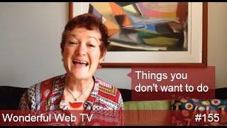 #155 [Web TV] Things you don't want to do