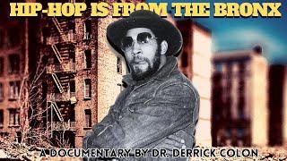 HIP HOP IS FROM THE BRONX: A Documentary of NYC's Street Culture #thebronx #hiphophistory