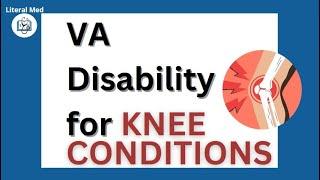 Knee Conditions and VA Disability | DBQ for Knee and VA Rating | #veterans #vadisability #vaclaims