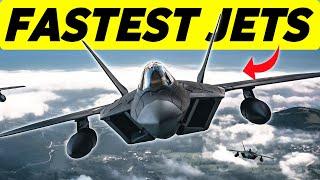 Top 10 Fastest Fighter Jets in The World