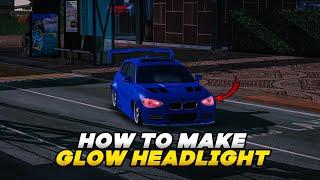 Tutorial Cara Membuat Lampu Alis Atau Glow Headlight Di Car Parking Multiplayer V4.8.16.7