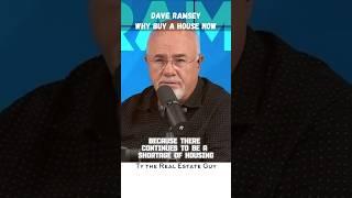 Dave Ramsey Why You NEED to BUY a House RIGHT NOW #daveramsey