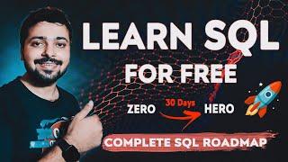 How to Learn SQL for Free - ZERO to HERO | Complete SQL Roadmap
