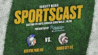 SECTION 8 BOYS SOCCER CLASS AA SEMIFINALS New Hyde Park vs. Garden City | Presented by Orlin & Cohen