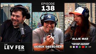 Allie Mae & Derek Drescher | Is Lev Autistic? | The Lev Fer Show | Ep 138