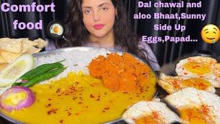 Mukbang Eating Show: Dal Chawal, Aloo Bharta, Sunny side up egg, Papad | Simple Homely Food