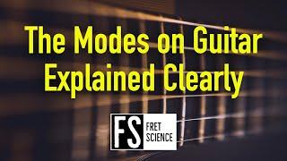 Demystifying the modes on guitar: it doesn't get any simpler than this