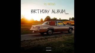 DJ NEENO BIRTHDAY ALBUM MIX 2024 [MP RECORDS CPT]