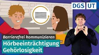 [DGS] Kommunikationstipps: Hörbeeinträchtigung und Gehörlosigkeit