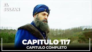 El Sultán | Capitulo 117 Completo