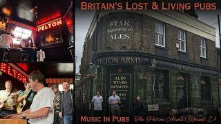 Britain's Lost & Living Pubs Music In Pubs - The @peltonarms (Round 2)