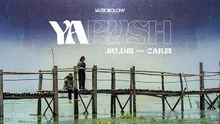 Ya Push - JRLDM featuring Carm (Official Music Video)