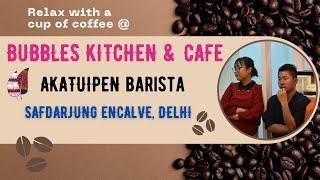 BEST CAFE IN DELHI || BUBBLES KITCHEN & CAFE || KOM KITCHEN & CAFE || OPEN FOR ALL