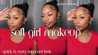 CLEAN / SOFT GIRL MAKEUP TUTORIAL| NO FOUNDATION PERFECT FOR SUMMER | *PRODUCTS LISTED*