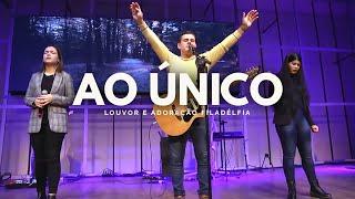 Ao Único Que é Digno de Receber | LAF Louvor e Adoração Filadélfia (AO VIVO)