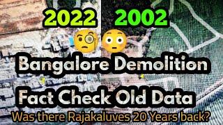 Shocking  Was there Rajakaluves? True/False 20 years Old Data Of Building Demolished in Bangalore