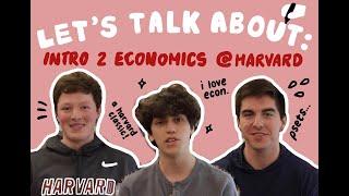 Let's Talk About: Intro to Economics @ Harvard
