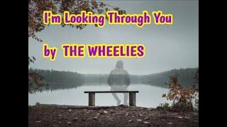 I'M LOOKING THROUGH YOU - A Beatles cover by THE WHEELIES  - 4-18-01