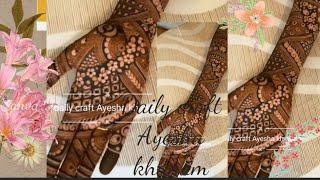 Bridal Mehandi Design By Ayesha ️ Daily Craft Ayesha khanam please subscribe my youtube channel