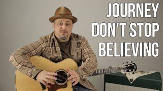 How to Play "Don't Stop Believin" by Journey on Guitar