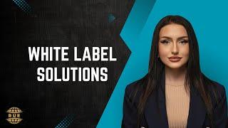 White Label Solutions